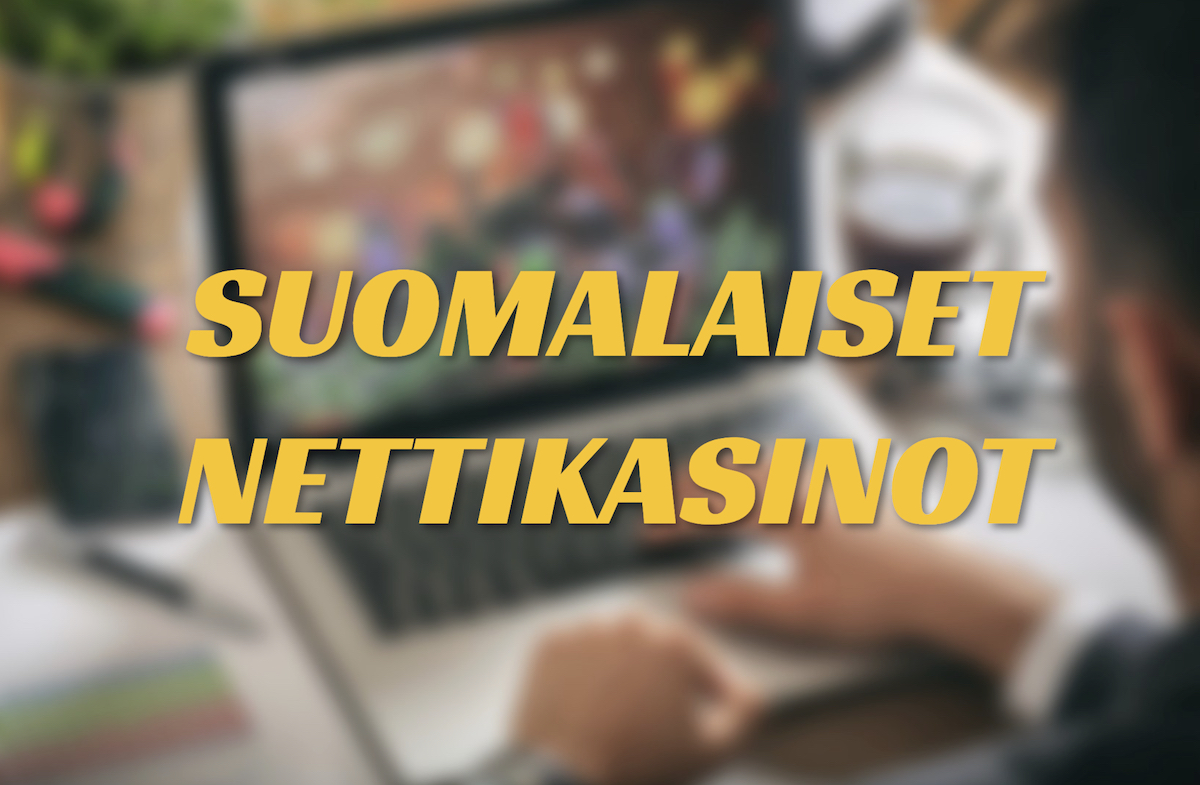 Onko suomen parhaat nettikasinot arvoinen sinulle?